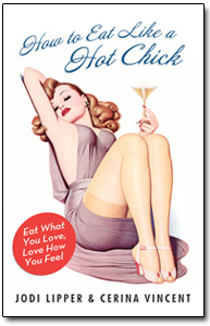 A Review of the Book "How to Eat Like a Hot Chick"