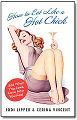 A Review of the Book "How to Eat Like a Hot Chick"