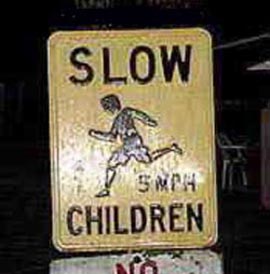Slow Children