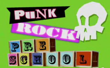 Punk Rock Pre-School