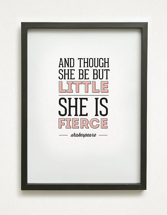 Little, but Fierce | 21 Quotes to Inspire and Empower Your Little Girl ...